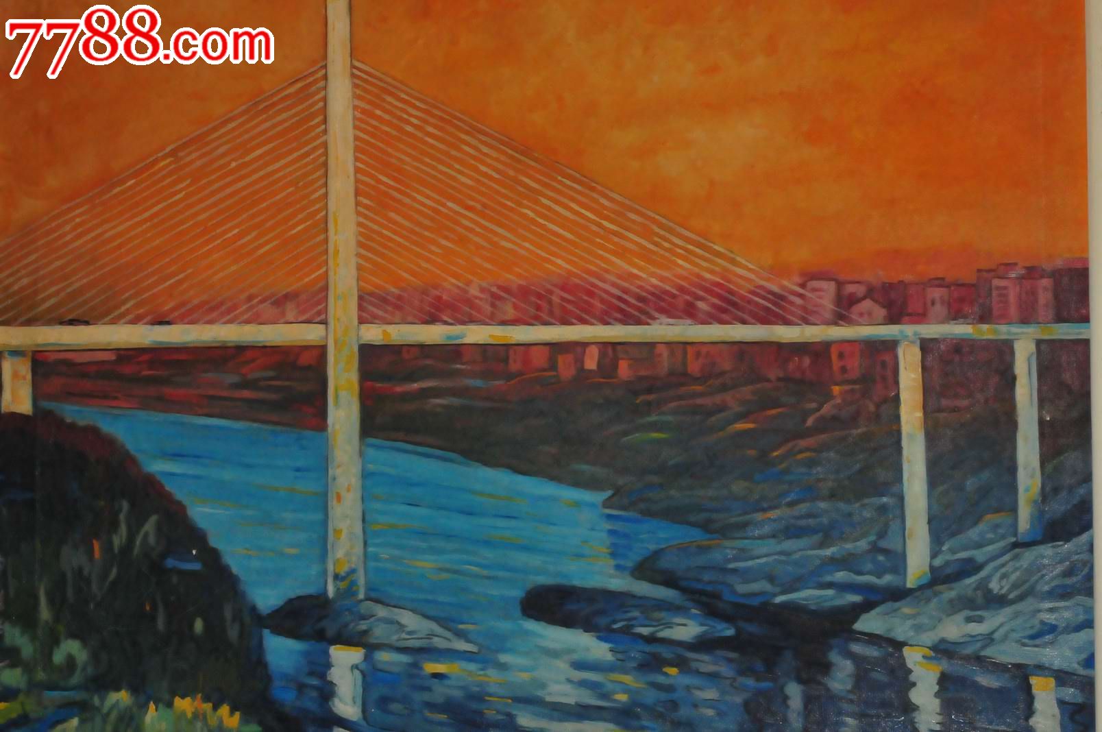 油画.重庆石门大桥_油画原画_第2张_7788字画网